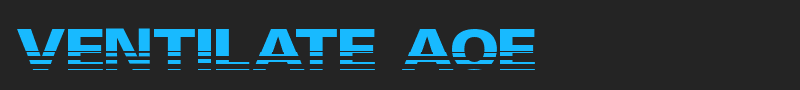 Ventilate AOE font